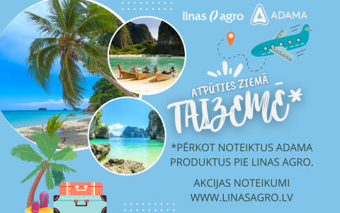 Pārvērt ziemu par vasaru - ceļo ar ADAMA un LINAS AGRO uz TAIZEMI!