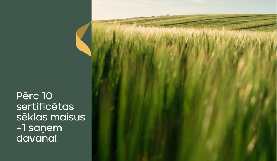 Pērc 10 sertificētas sēklas maisus +1 saņem dāvanā!