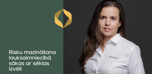 Risku mazināšana lauksaimniecībā sākas ar sēklas izvēli