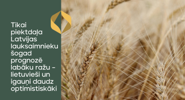 Tikai piektdaļa Latvijas lauksaimnieku šogad prognozē labāku ražu – lietuvieši un igauņi daudz optimistiskāki